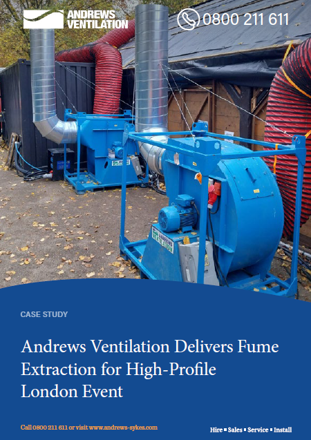 First page - Case Study: Andrews Ventilation Delivers Fume Extraction for High-Profile London Event